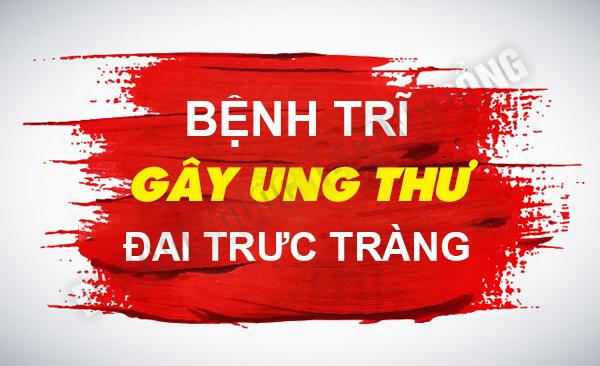 bệnh trĩ ung thư đại trực tràng